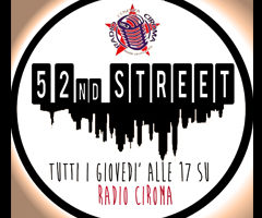 52nd street – il Jazz secondo Ciroma