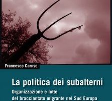 La politica dei subalterni di Francesco Caruso recensione di Franco Piperno