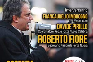 Cosenza:arriva il segretario di Forza Nuova.La Cosenza Antifascista si mobilita.