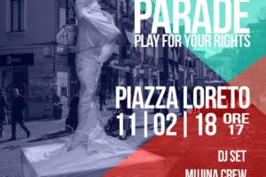 Cosenza: Domenica 11 Febbraio Street Parade ” Play for your rights” (AUDIO).