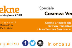 Ciroma: sabato 17 marzo speciale “Tekne” su Cosenza vecchia