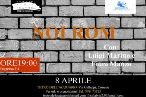 Cosenza: “Noi Rom” in scena al Teatro dell’Acquario